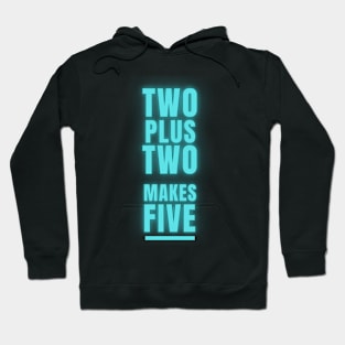 Two Plus Two Makes 1984 Hoodie